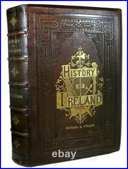 1850 BEAUTIFUL HISTORY OF IRELAND Leather Illustrated IRISH CELTIC RARE ANTIQUE